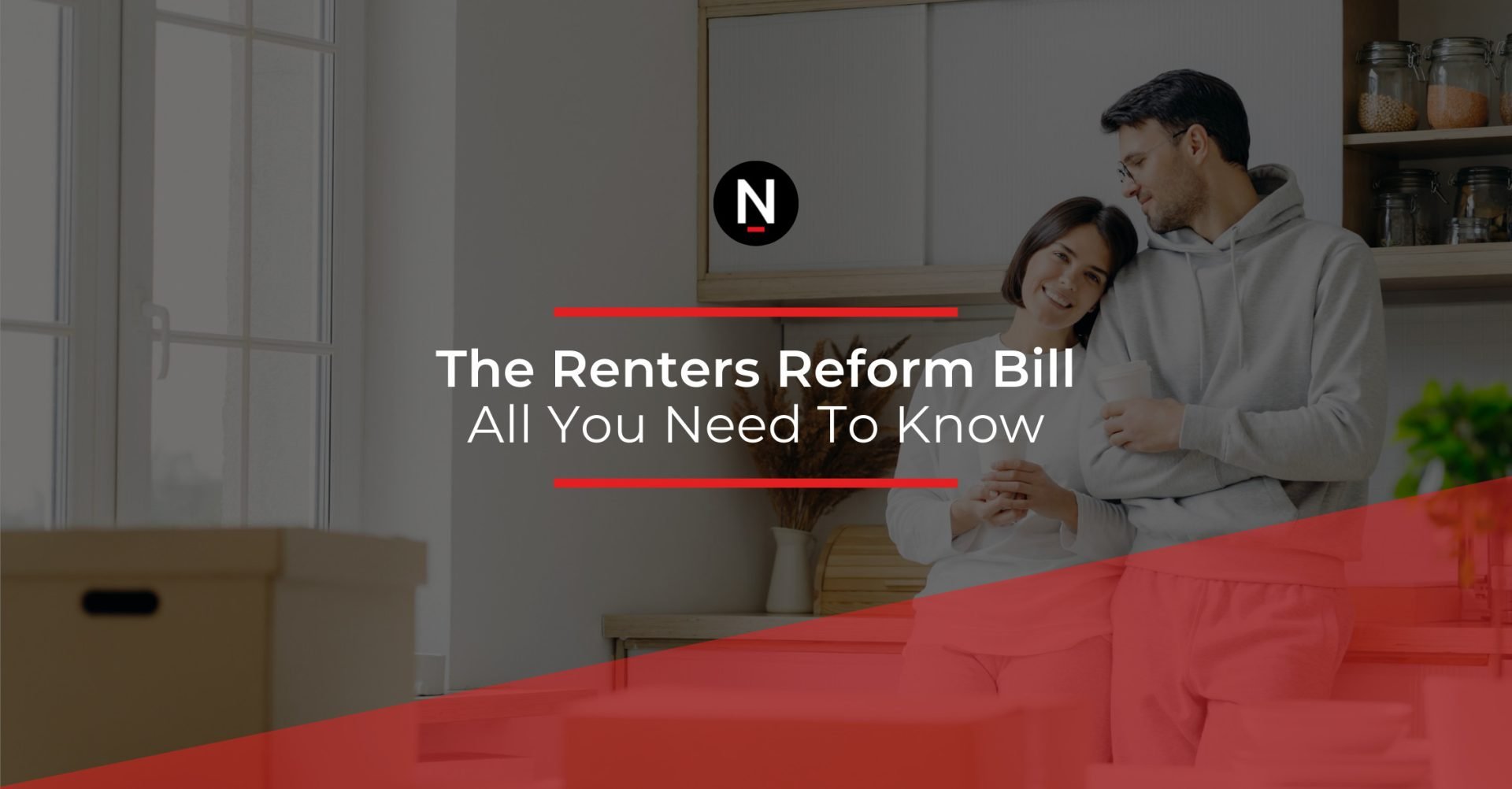 The Renters Reform Bill – All You Need To Know - Nordens