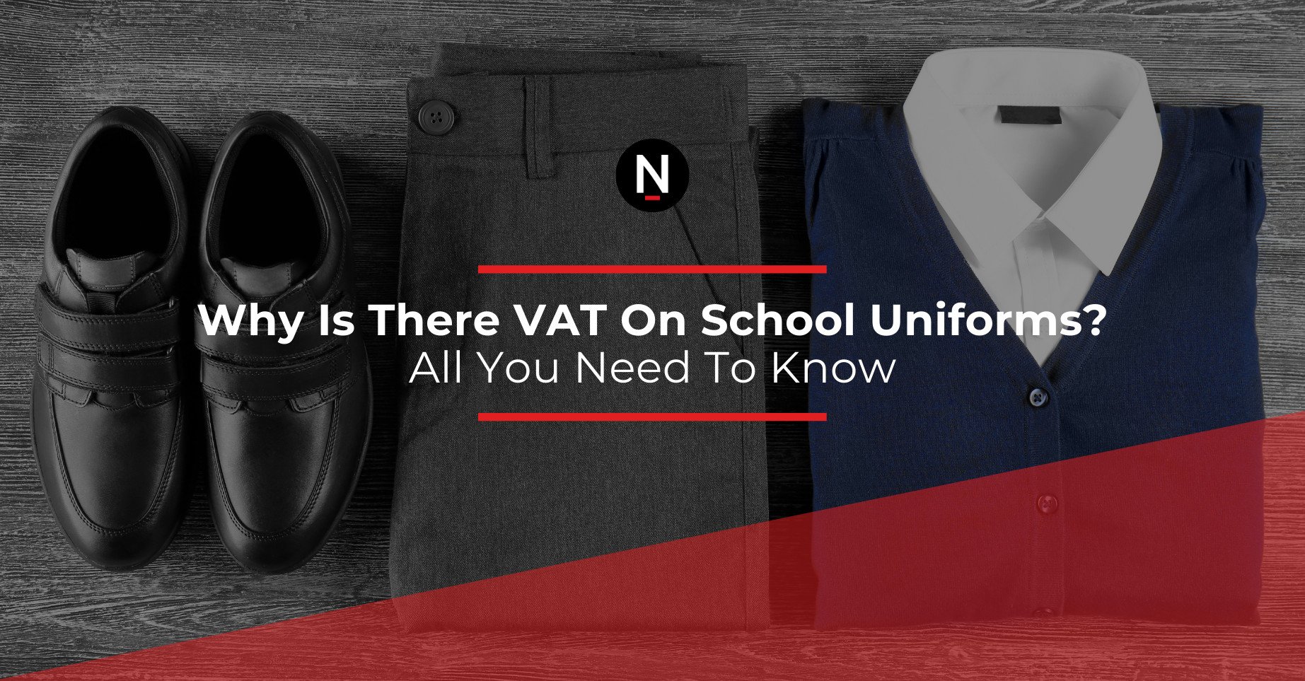 Why Is There VAT On School Uniform? All You Need To Know
